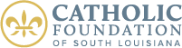 the Catholic Foundation of South Louisiana